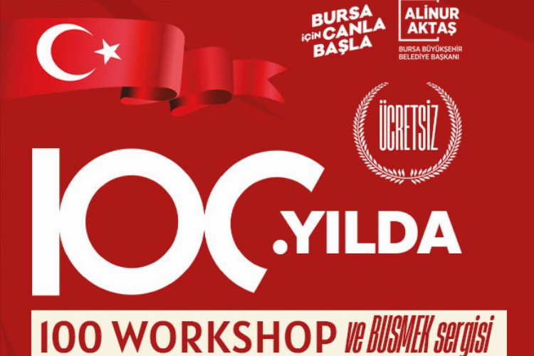 100 workshop ve Busmek sergisi -