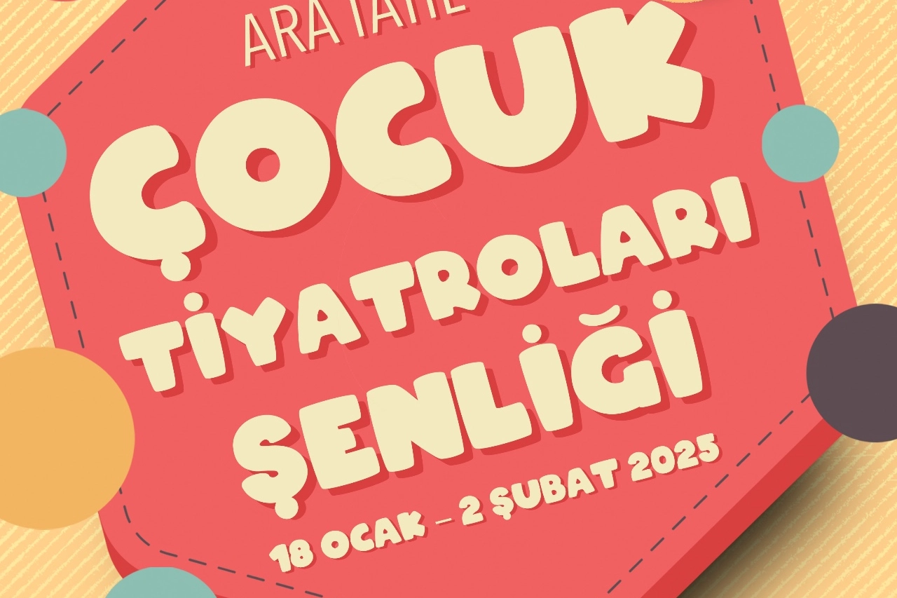 Çocuklar ara tatilde tiyatroya doyacak 