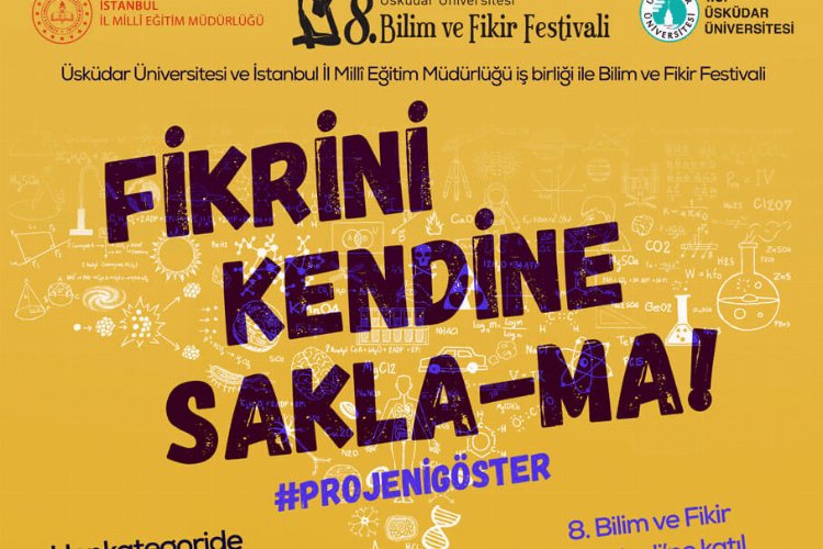 8. Bilim ve Fikir Festivali, yeni projeler bekliyor -