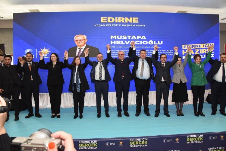 AK Parti’nin Edirne ilçe ve belde belediye başkan adayları açıklandı -