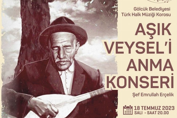 Âşık Veysel türküleriyle Gölcük'te anılacak -