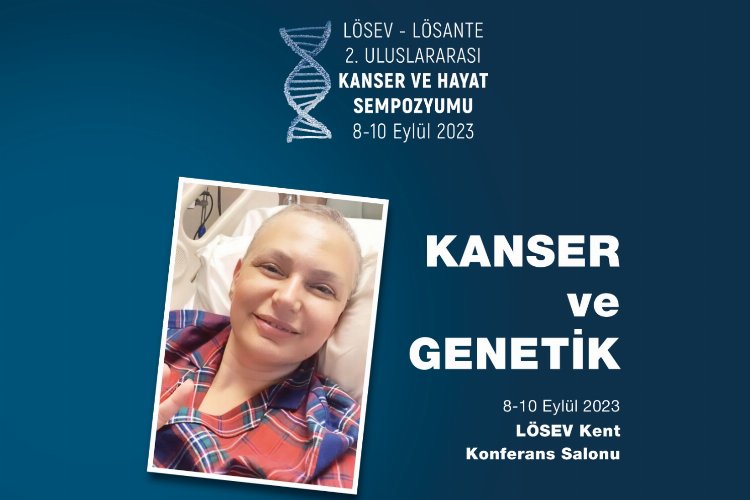 Bilim insanları Ankara'da kanser ve genetiği konuşacak -