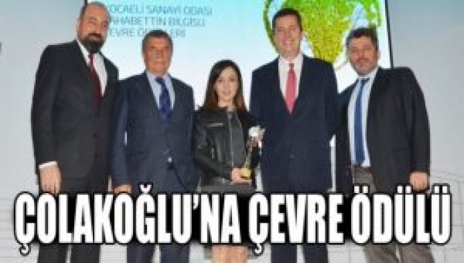 ÇOLAKOĞLU'NA ÇEVRE ÖDÜLÜ