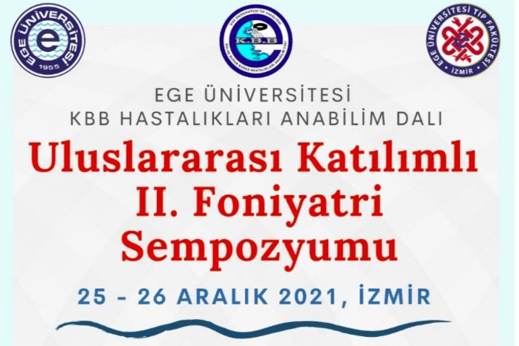 EÜ’de “Uluslararası Katılım II. Foniyatri Sempozyumu” düzenlenecek 