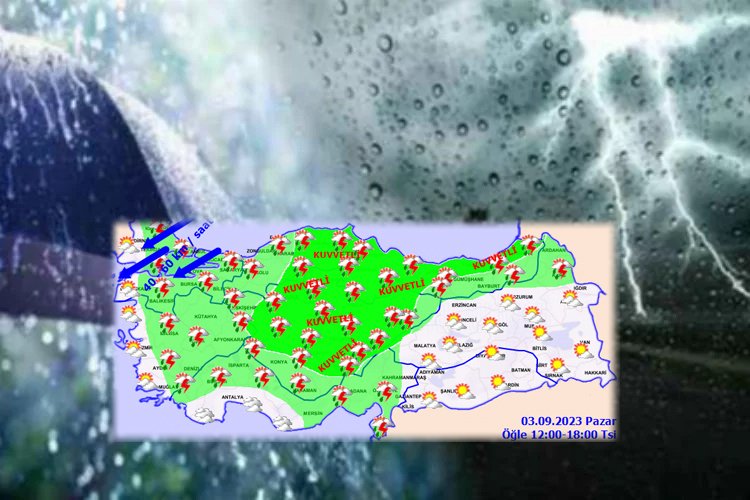 Meteoroloji uyardı! Kuvvetli yağış etkili olacak -