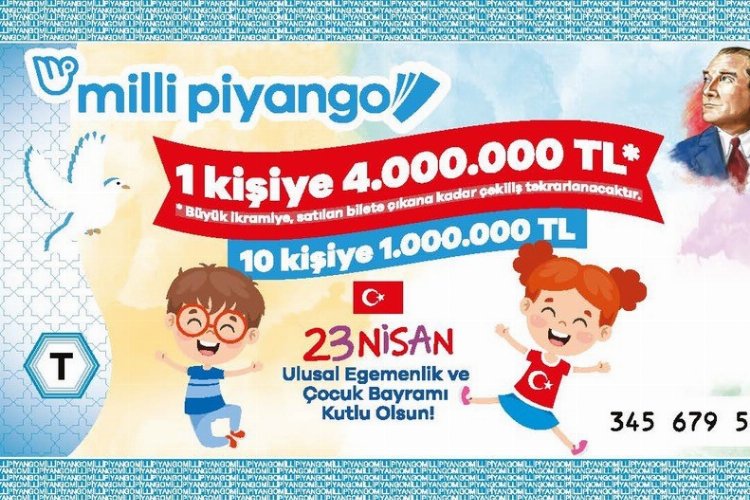 Milli Piyango 23 Nisan özel çekilişinde büyük ikramiye 4 milyon TL! -