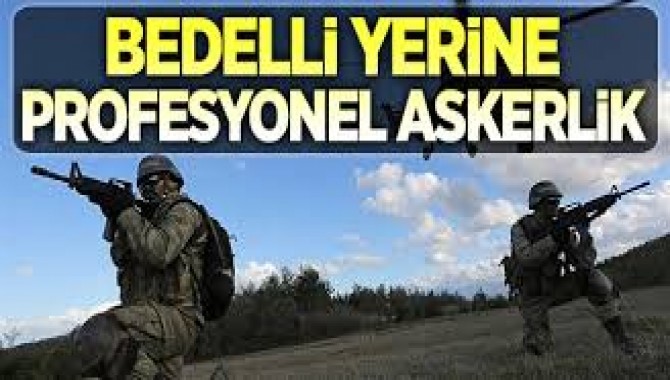 PROFESYONEL ASKERLİK GELİYOR