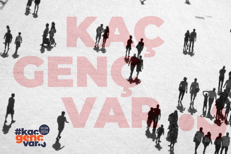 Seçim öncesi kritik soru: Kaç genç var? -