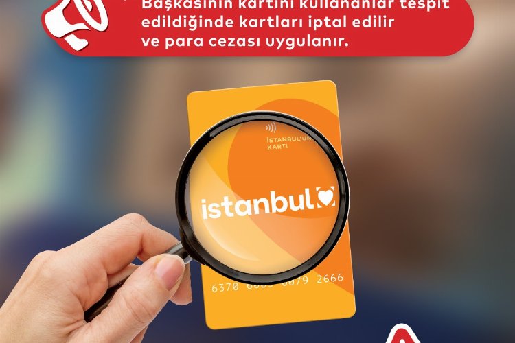 İstanbulkart denetimi; 8 bin usulsüz kullanım tespit edildi -