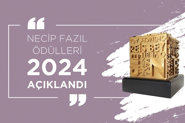 2024 Necip Fazıl Ödülleri açıklandı -