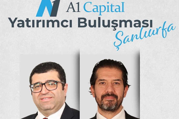 A1 Capital’den Şanlıurfa’da yatırımcı semineri -