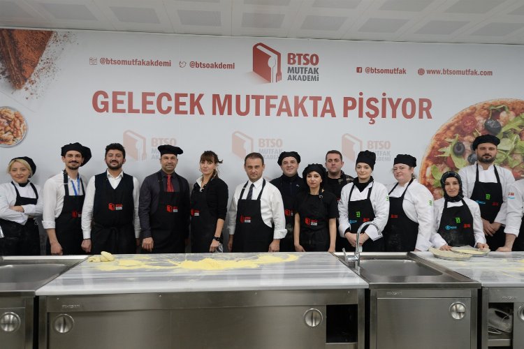 BTSO Mutfak Akademi ile gelecek mutfakta pişiyor -