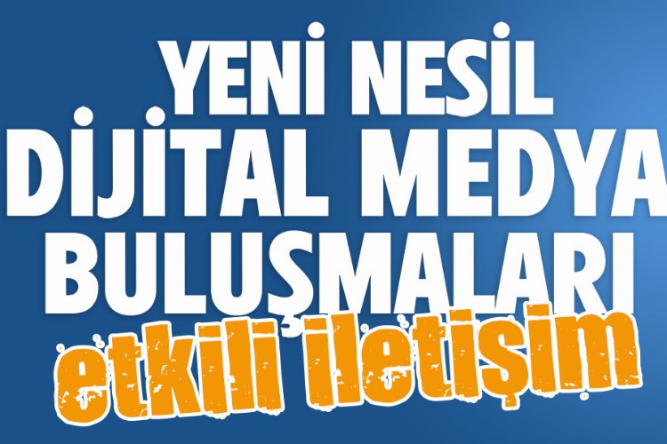 Bursa'da yeni nesilde 'Etkili İletişim' anlatılacak -