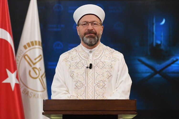 Diyanet Başkanı'ndan Kadir Gecesi mesajı -