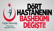 DÖRT HASTANEDE BAŞHEKİMLER DEĞİŞTİ