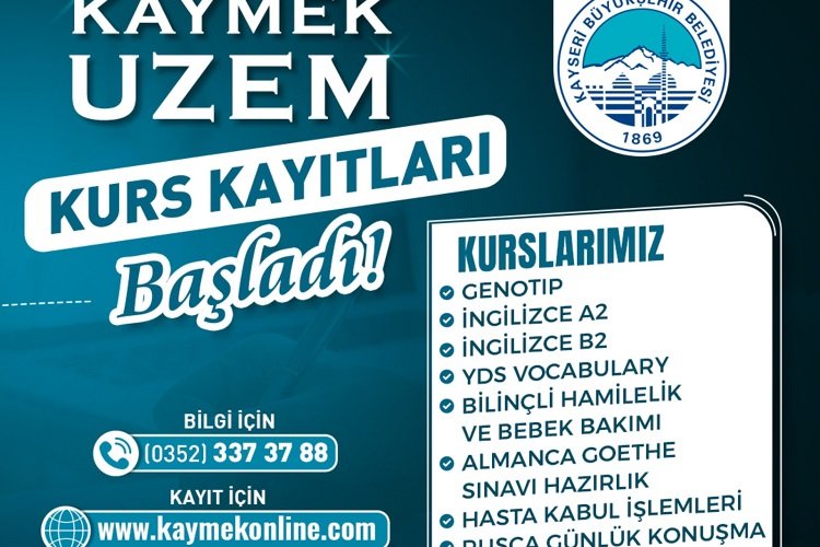 KAYMEK UZEM'e kurs kayıtları başladı -